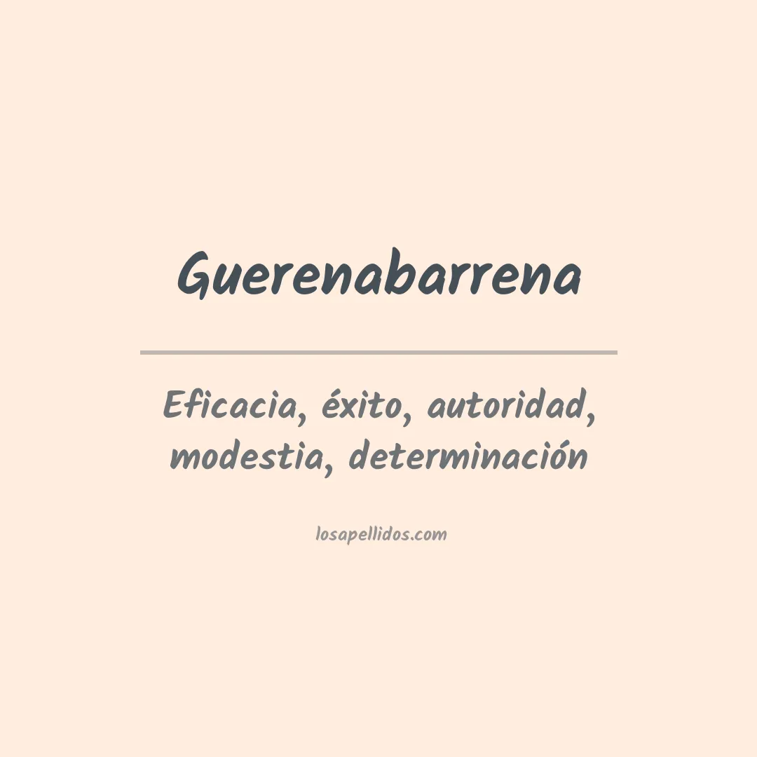 Significado del Apellido Guerenabarrena