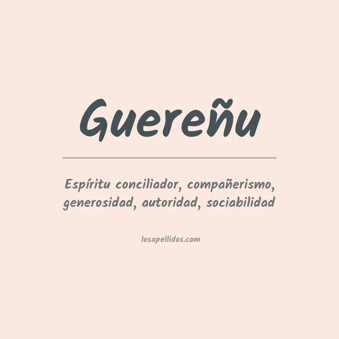Significado del Apellido Guereñu