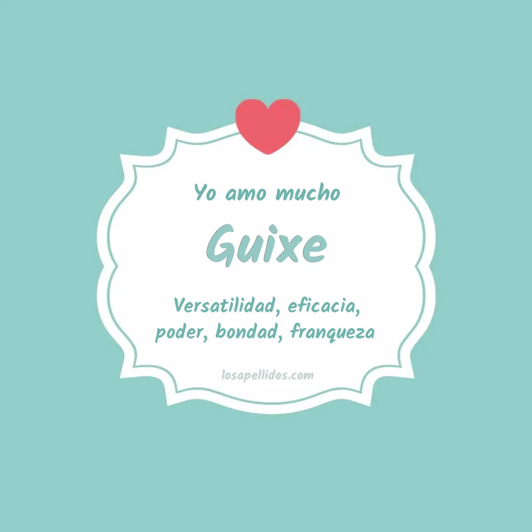 Yo amo mucho Guixe