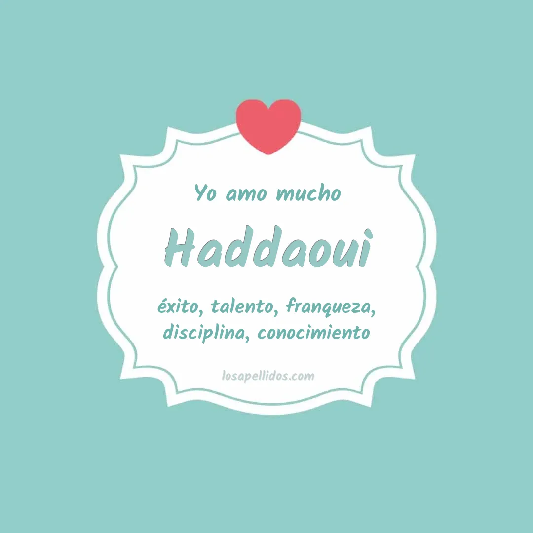 Yo amo mucho Haddaoui
