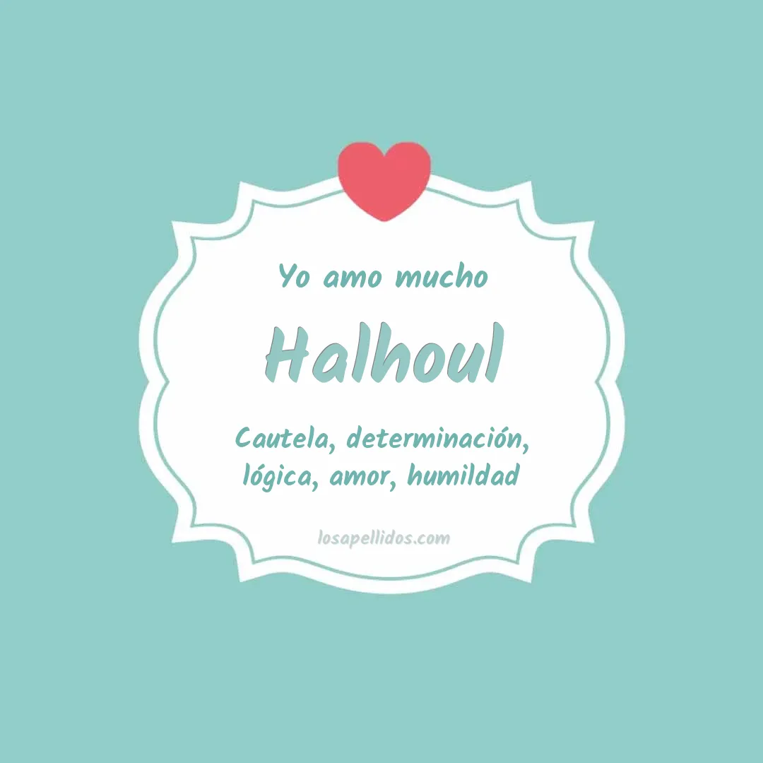 Yo amo mucho Halhoul