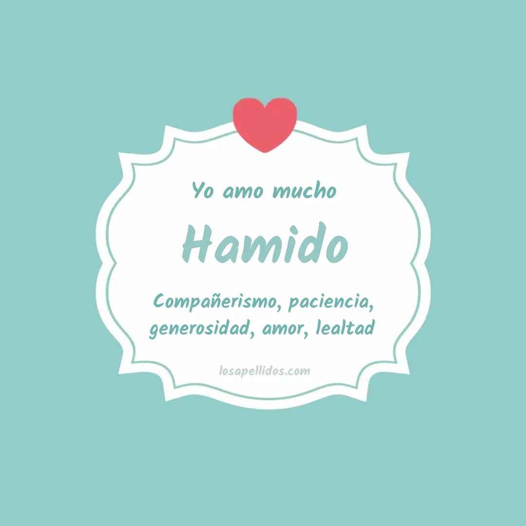 Yo amo mucho Hamido