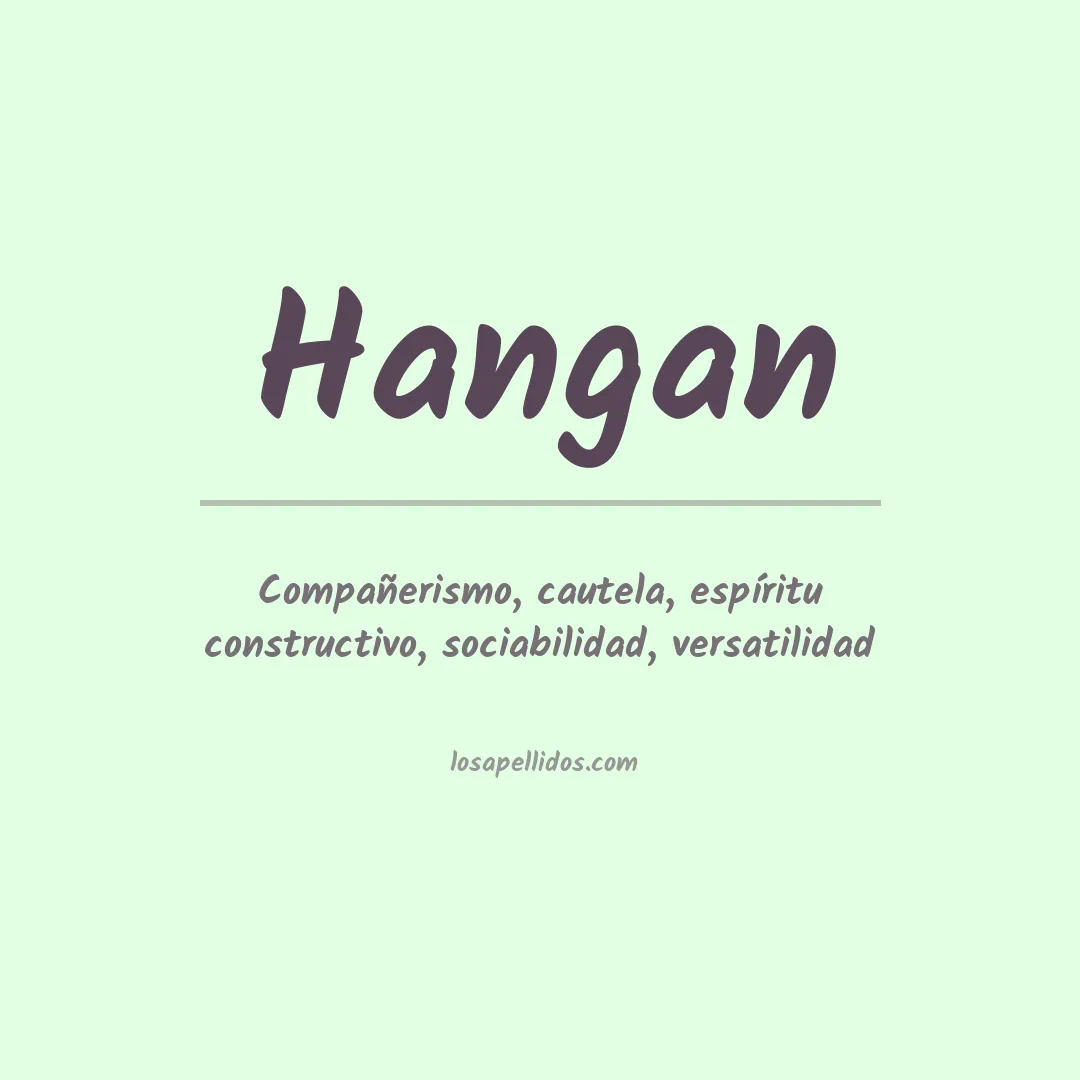 Apellido Hangan