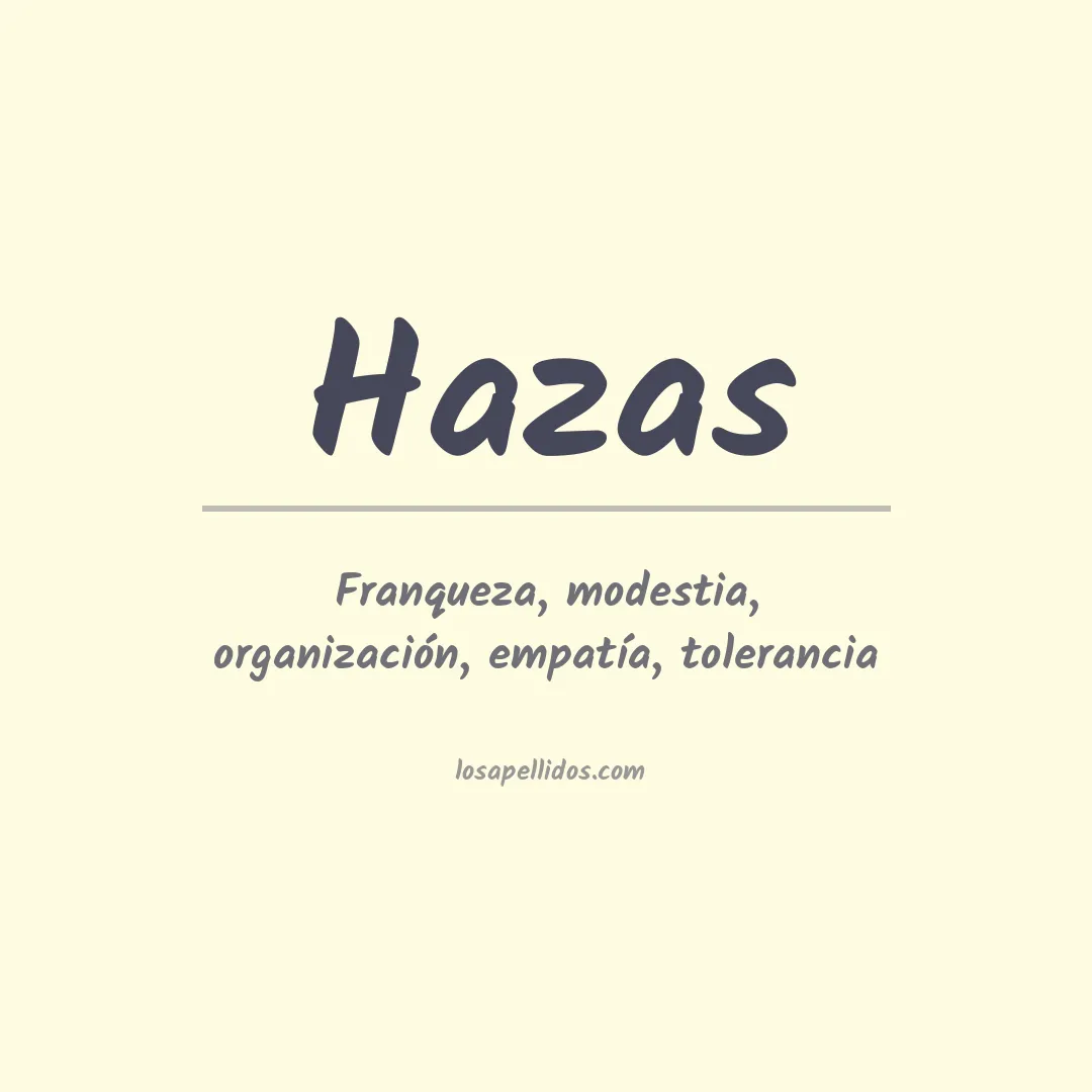 Significado del Apellido Hazas