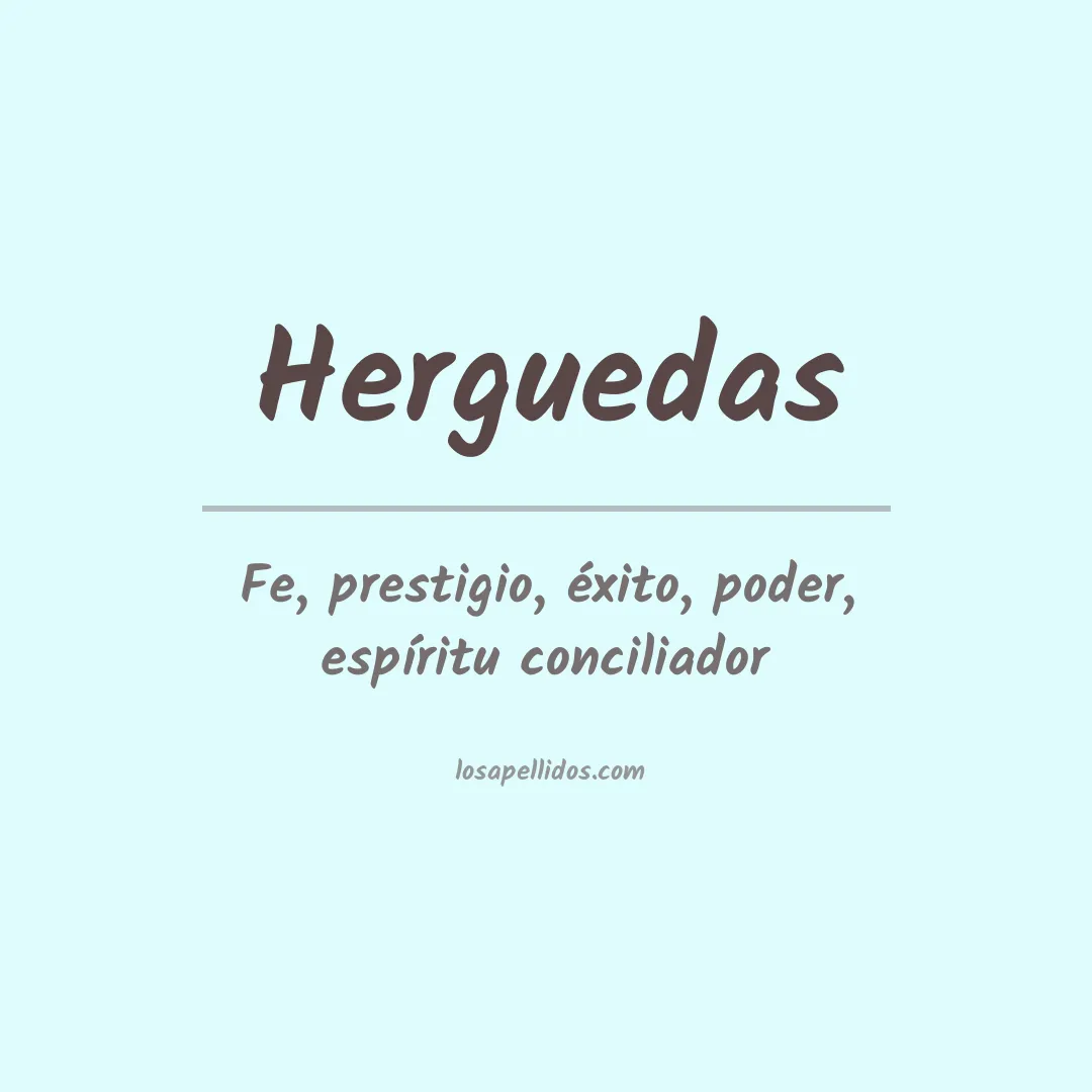 Significado del Apellido Herguedas