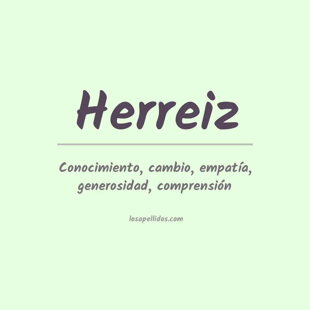 Significado del Apellido Herreiz
