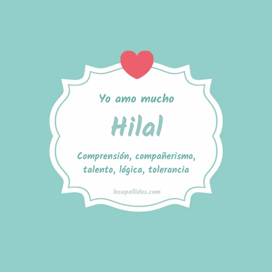 Yo amo mucho Hilal