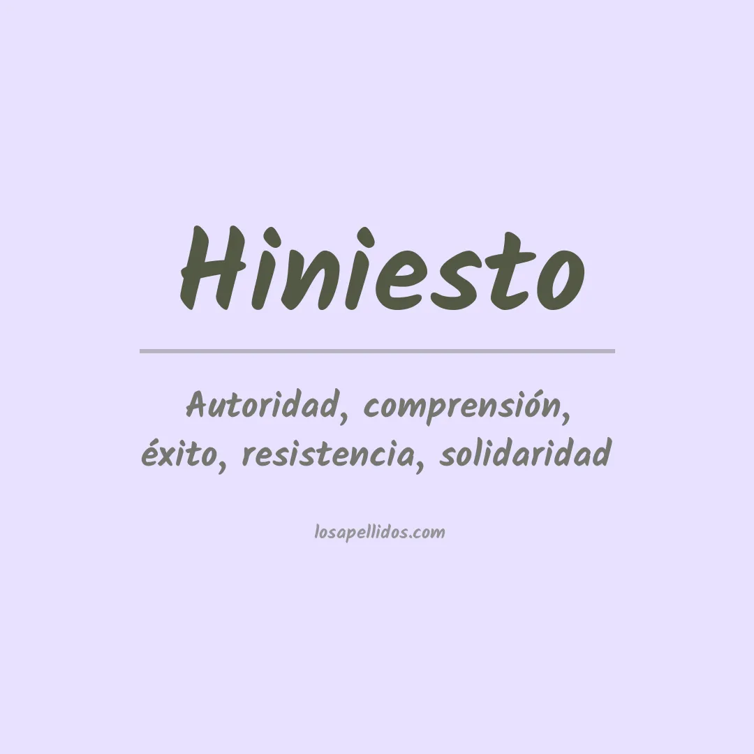 Significado del Apellido Hiniesto
