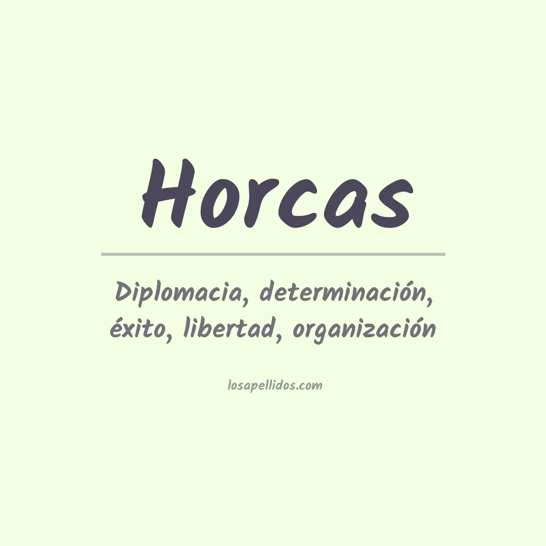 Significado del Apellido Horcas