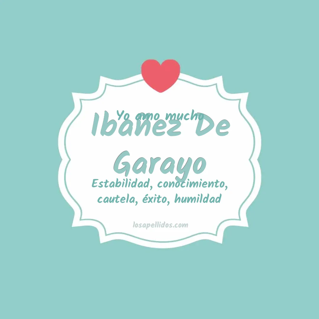 Yo amo mucho Ibañez de garayo