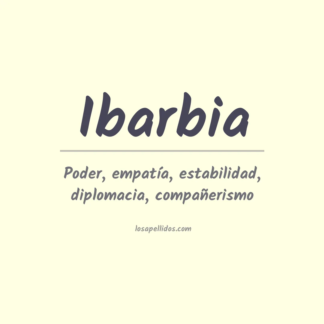 Significado del Apellido Ibarbia
