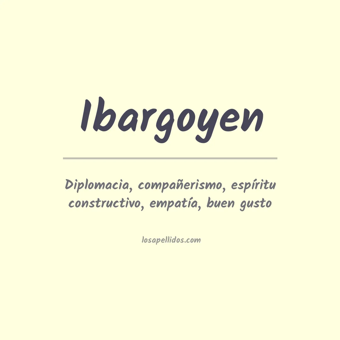 Significado del Apellido Ibargoyen