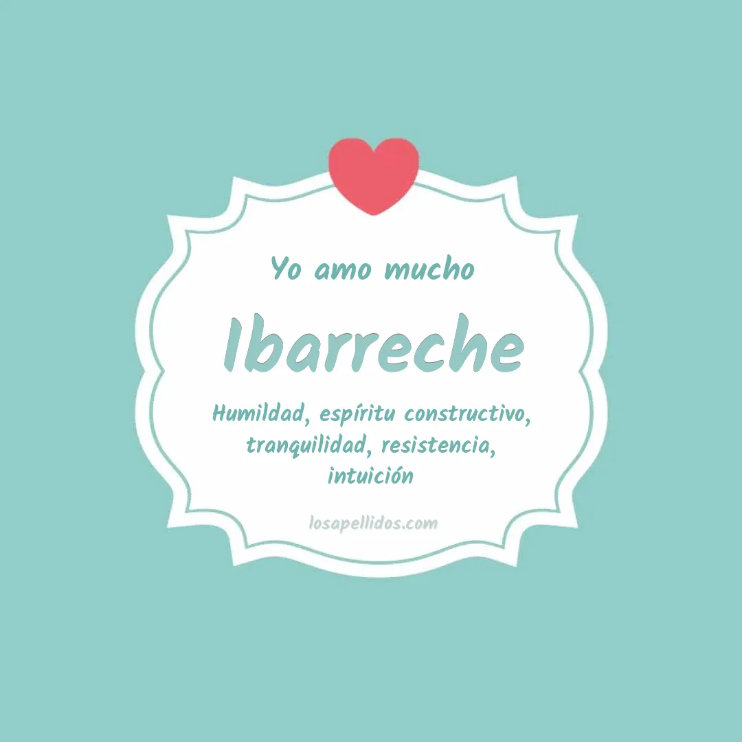 Yo amo mucho Ibarreche