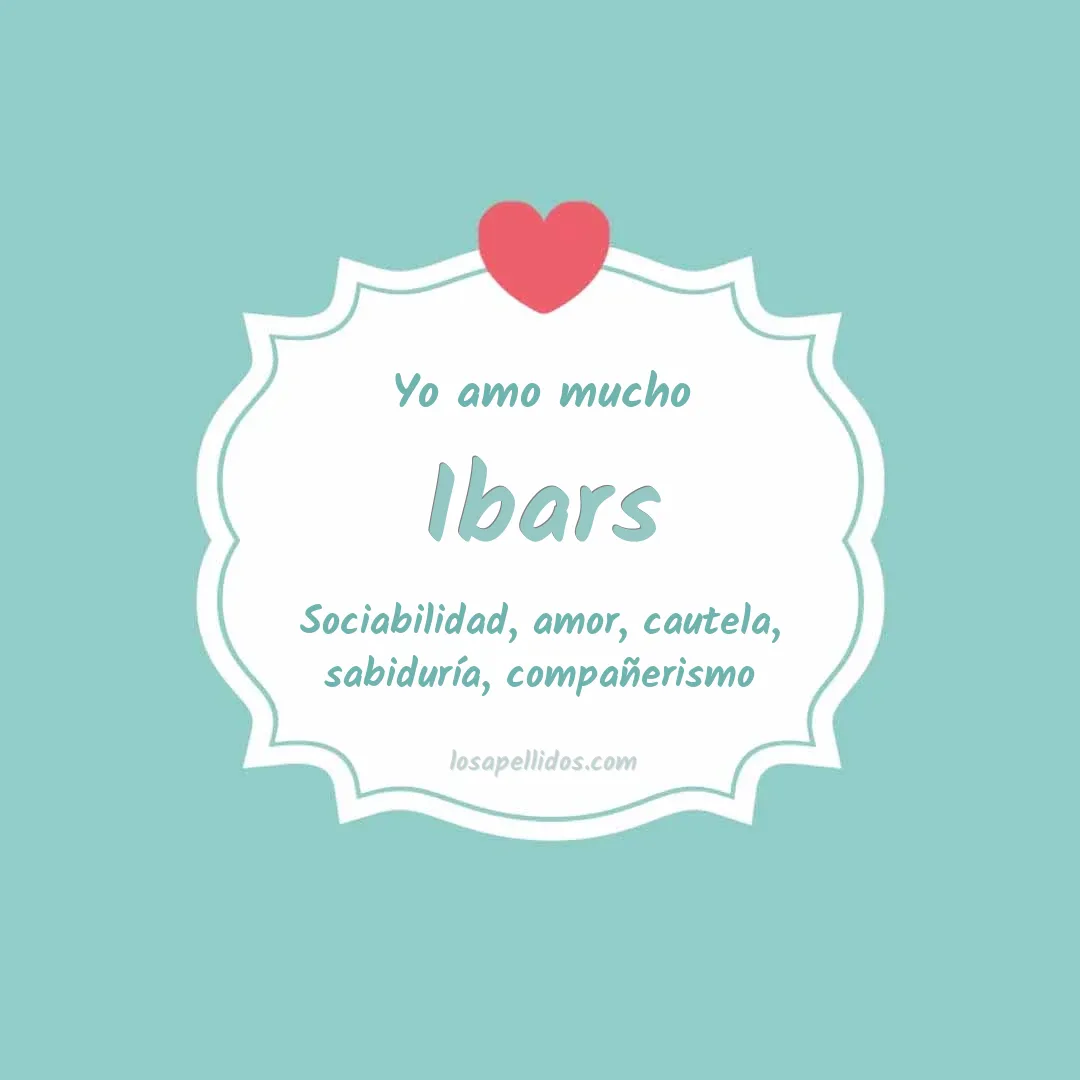 Yo amo mucho Ibars