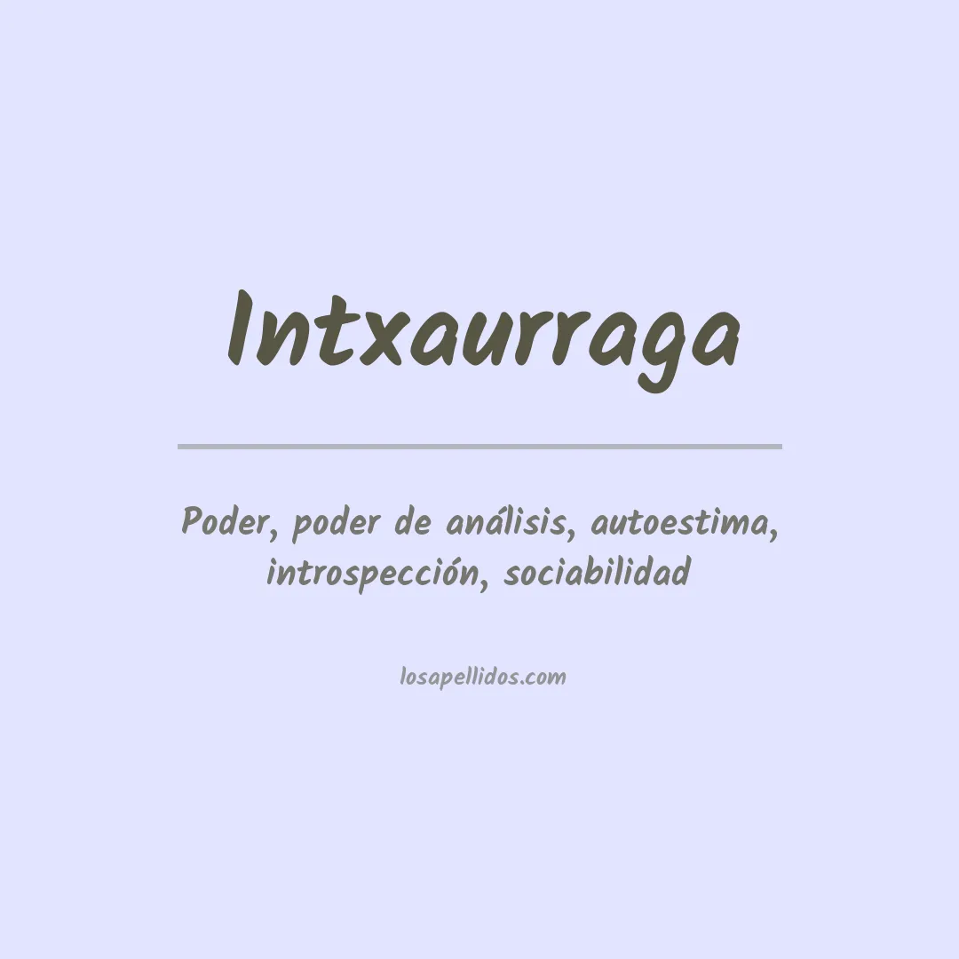 Significado del Apellido Intxaurraga