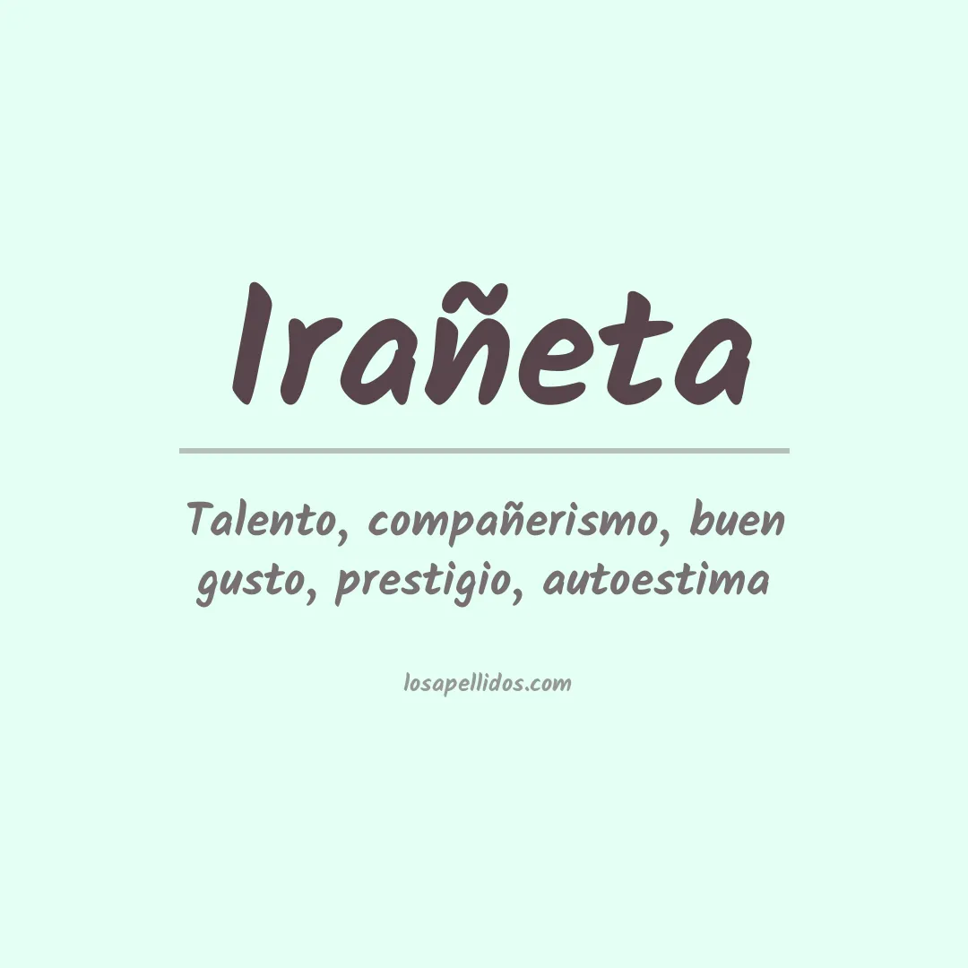 Significado del Apellido Irañeta