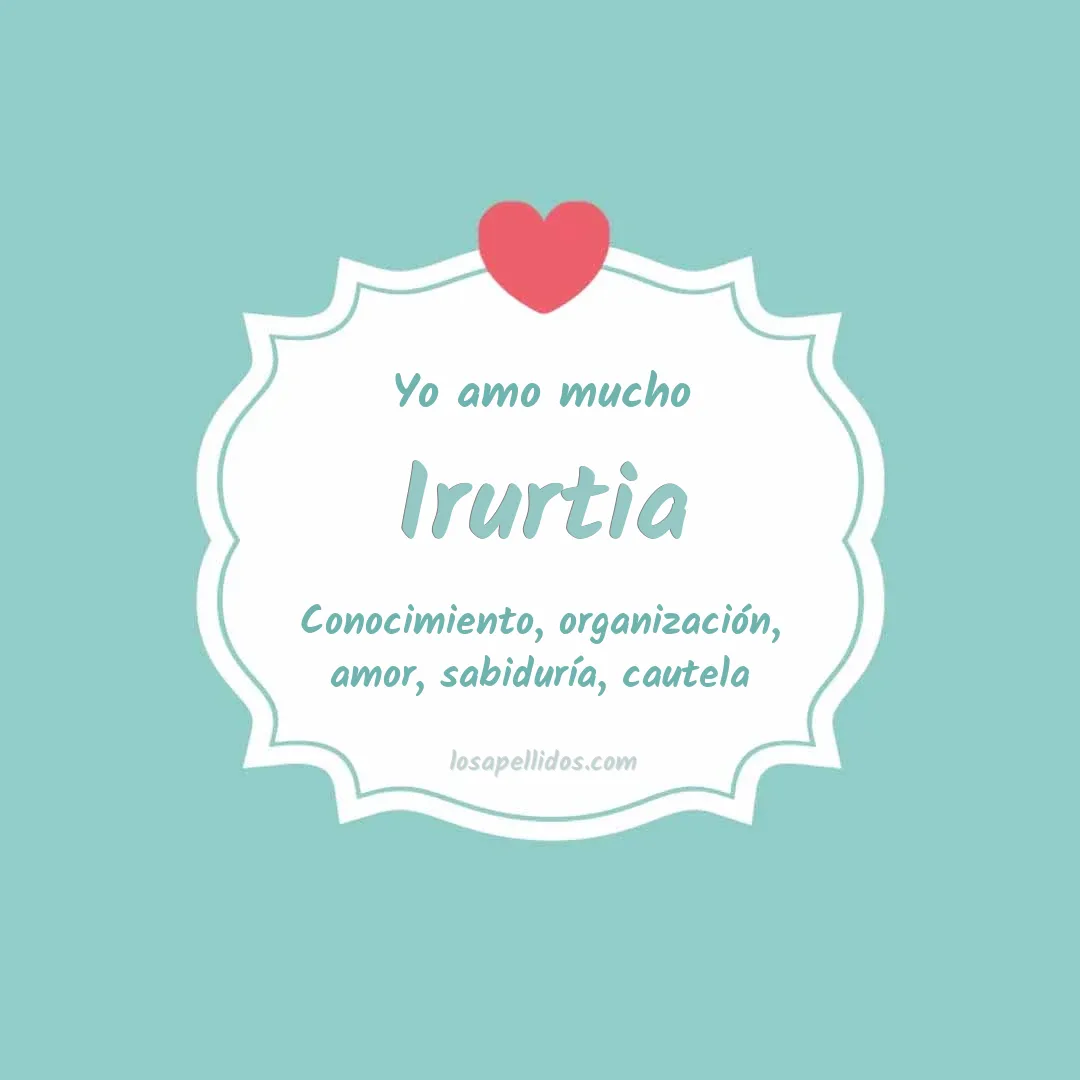 Yo amo mucho Irurtia