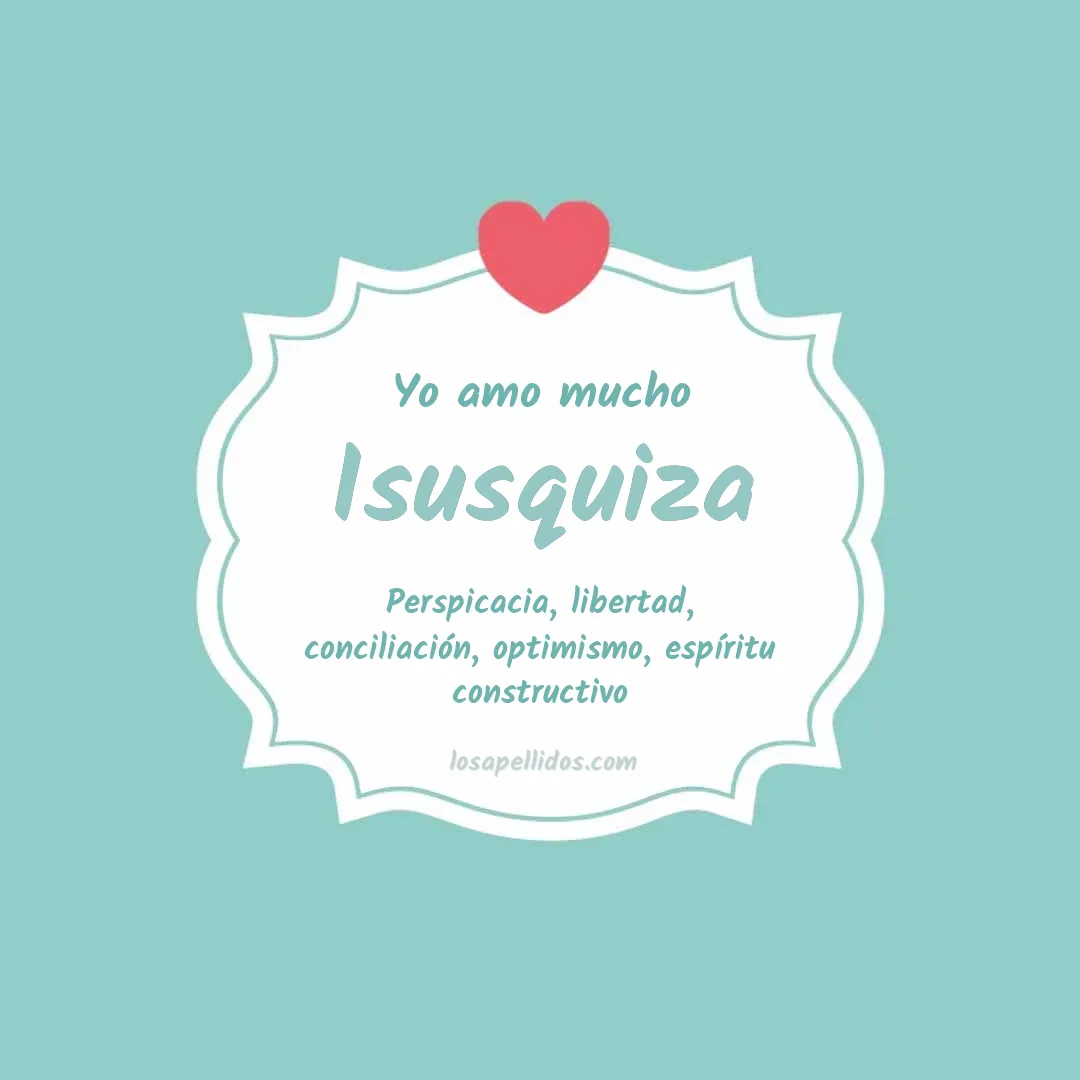 Yo amo mucho Isusquiza