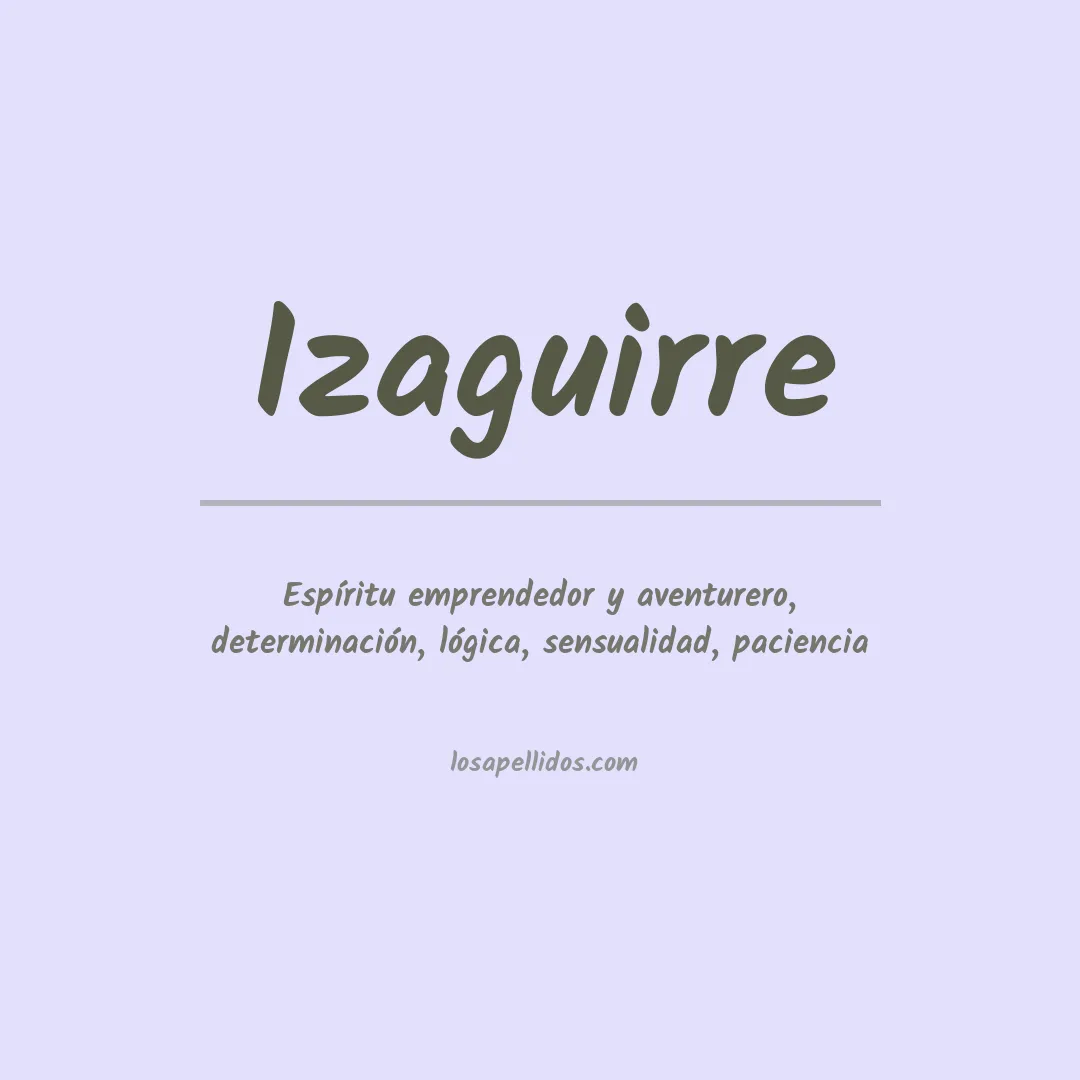Significado del Apellido Izaguirre