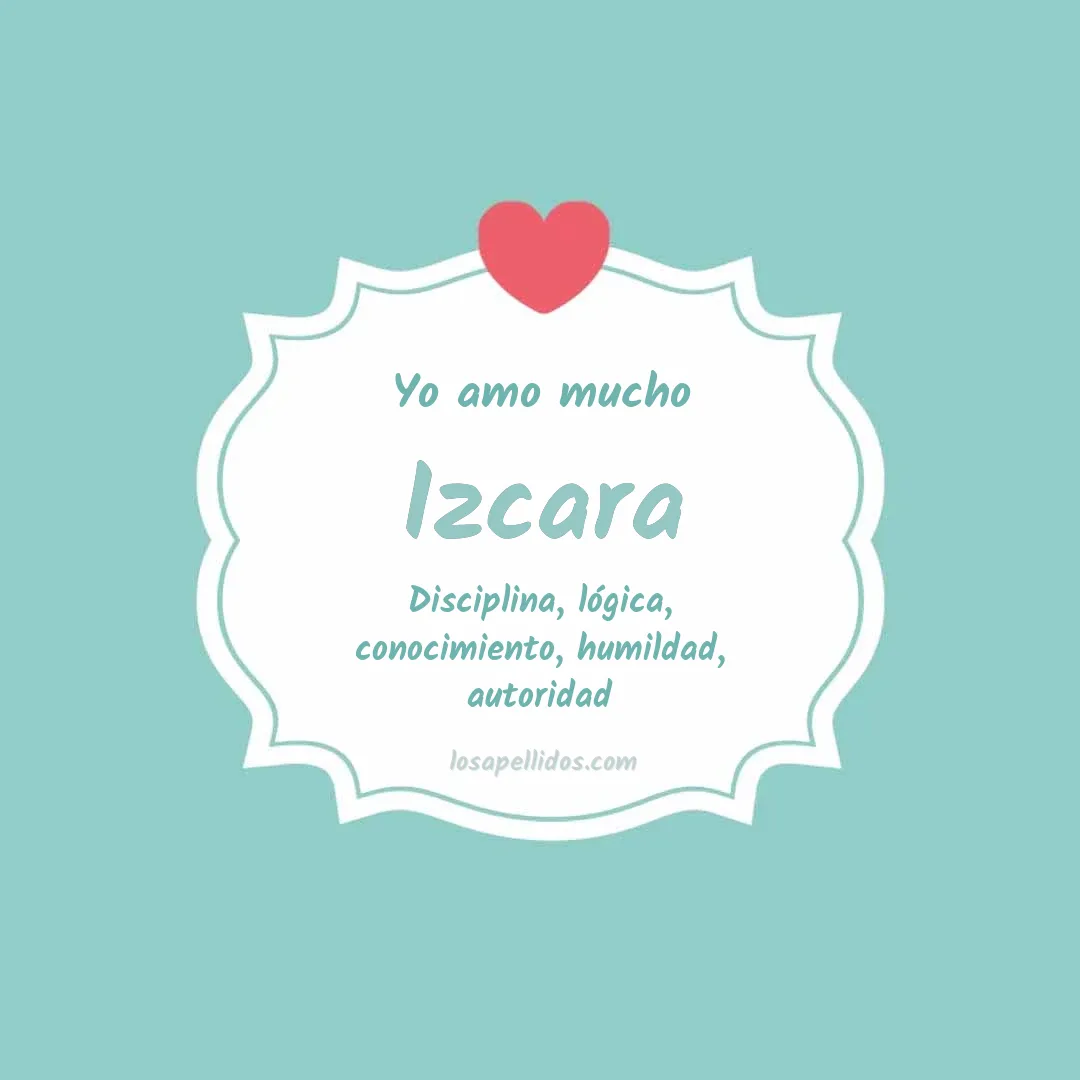 Yo amo mucho Izcara