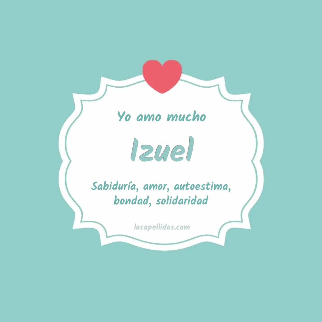 Yo amo mucho Izuel
