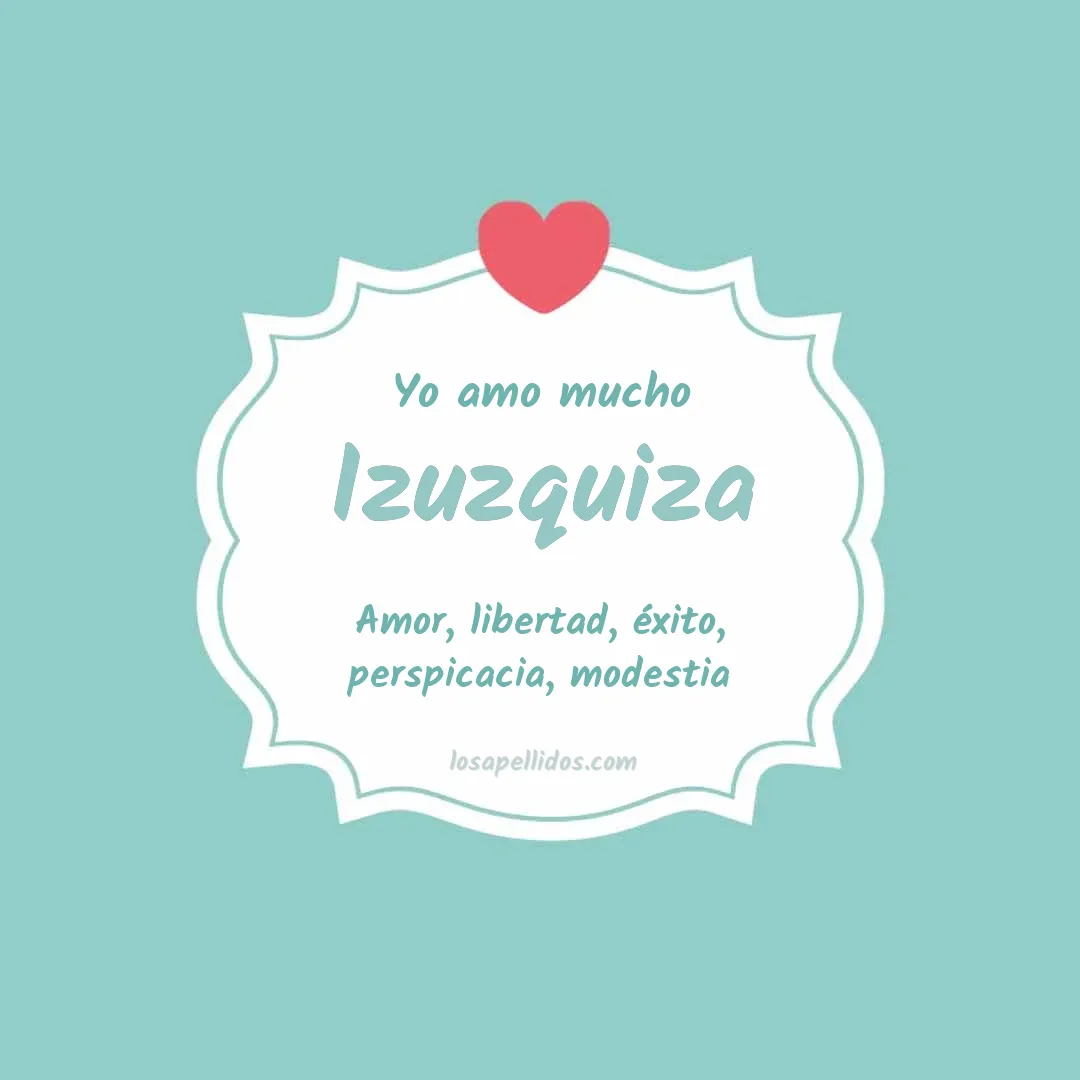Yo amo mucho Izuzquiza