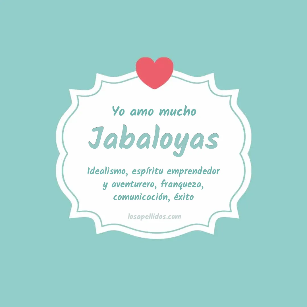 Yo amo mucho Jabaloyas