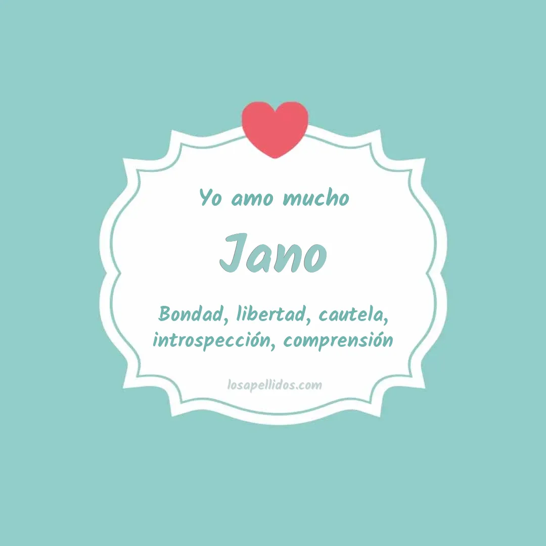 Yo amo mucho Jano