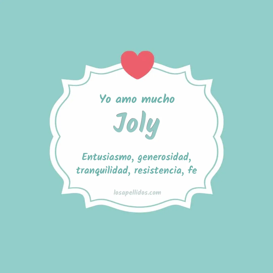 Yo amo mucho Joly