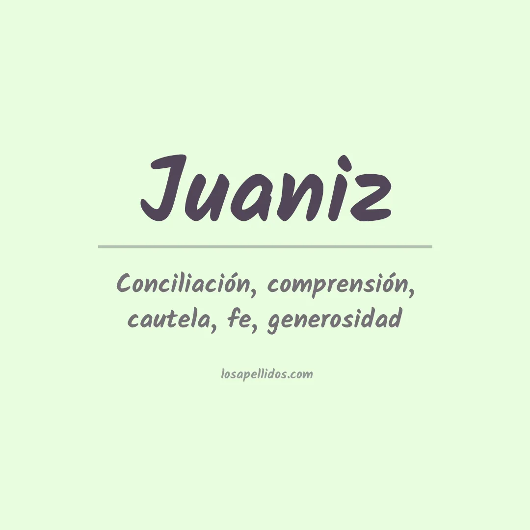 Significado del Apellido Juaniz
