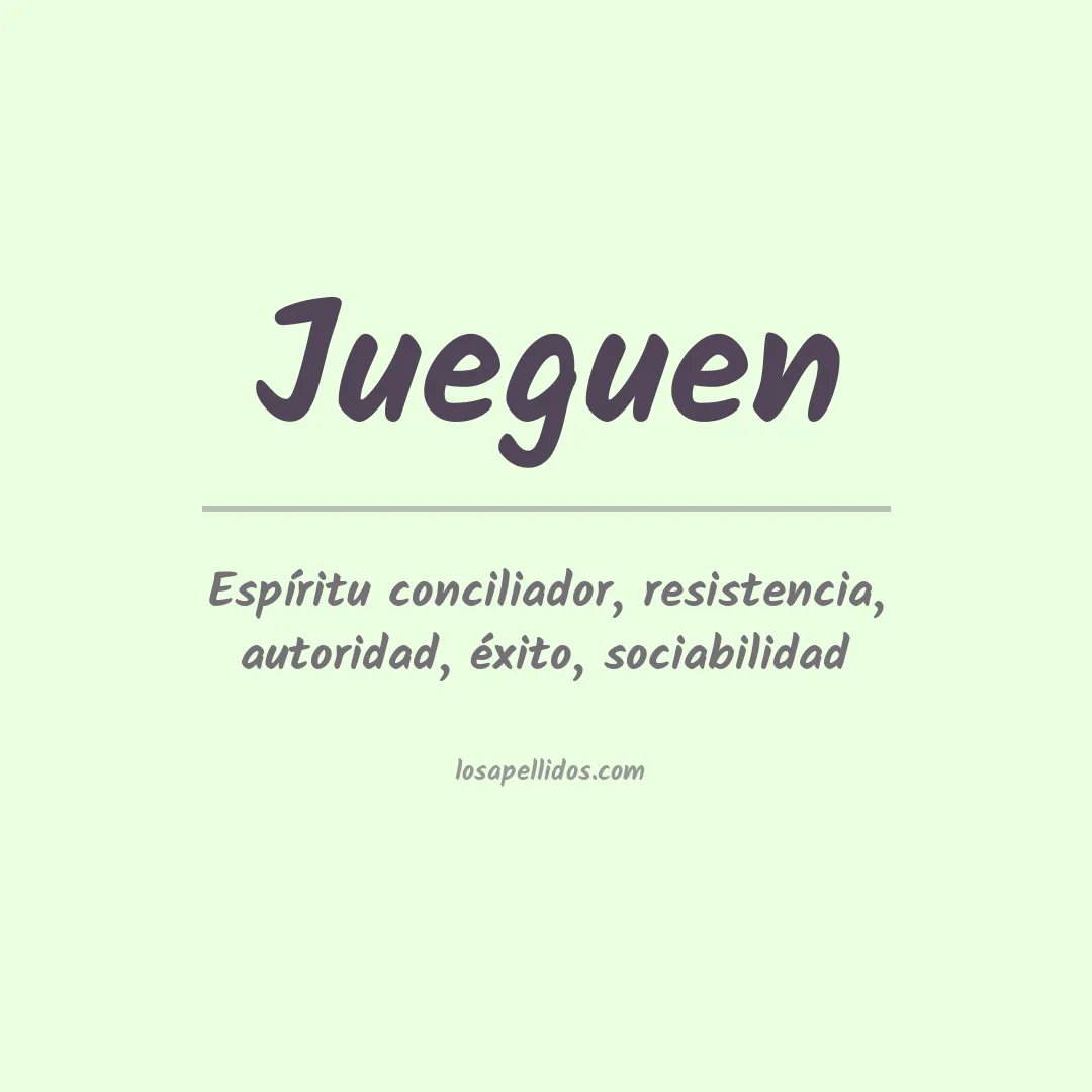 Significado del Apellido Jueguen