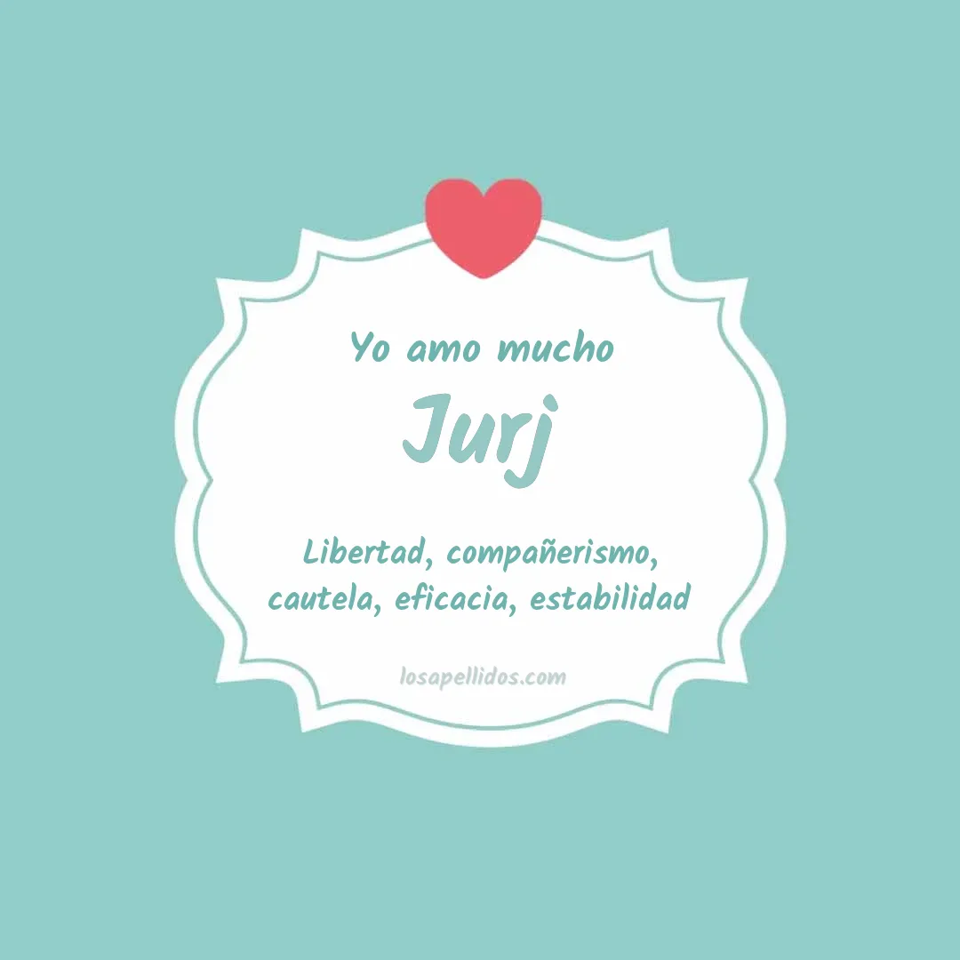 Yo amo mucho Jurj