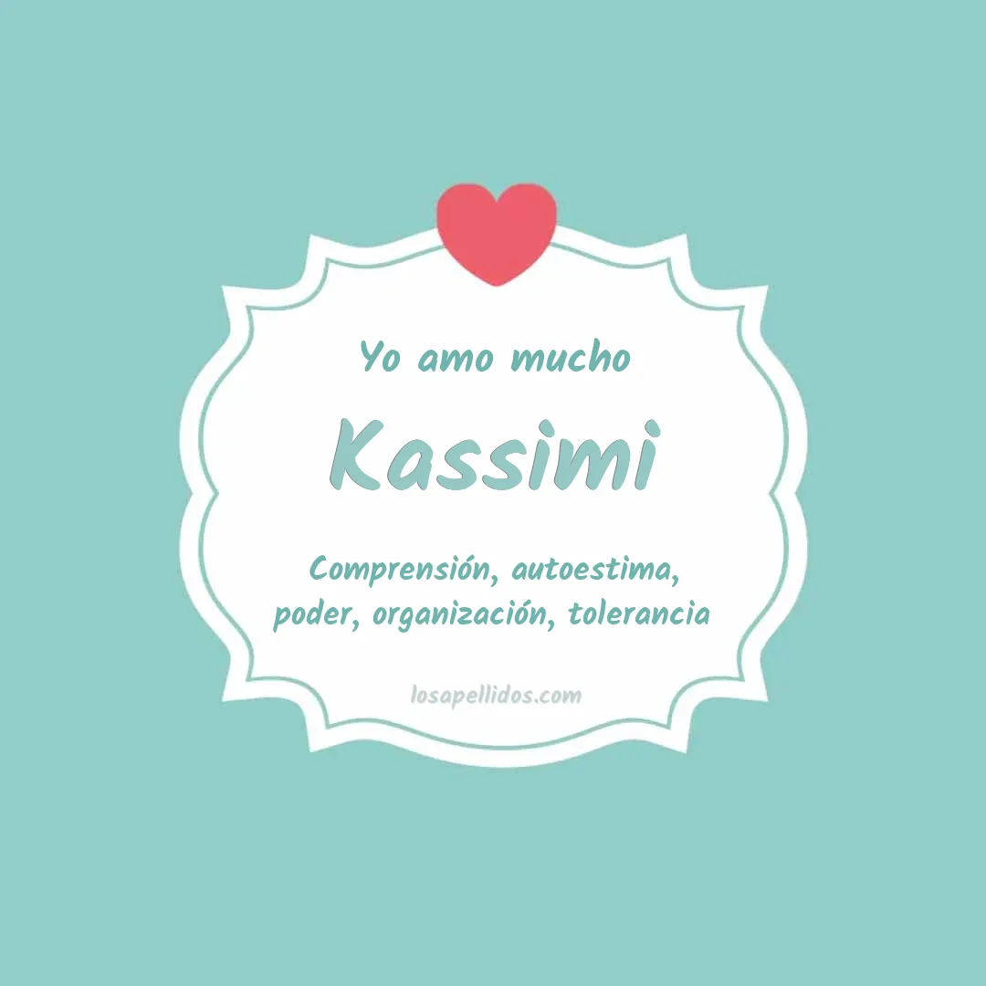 Yo amo mucho Kassimi