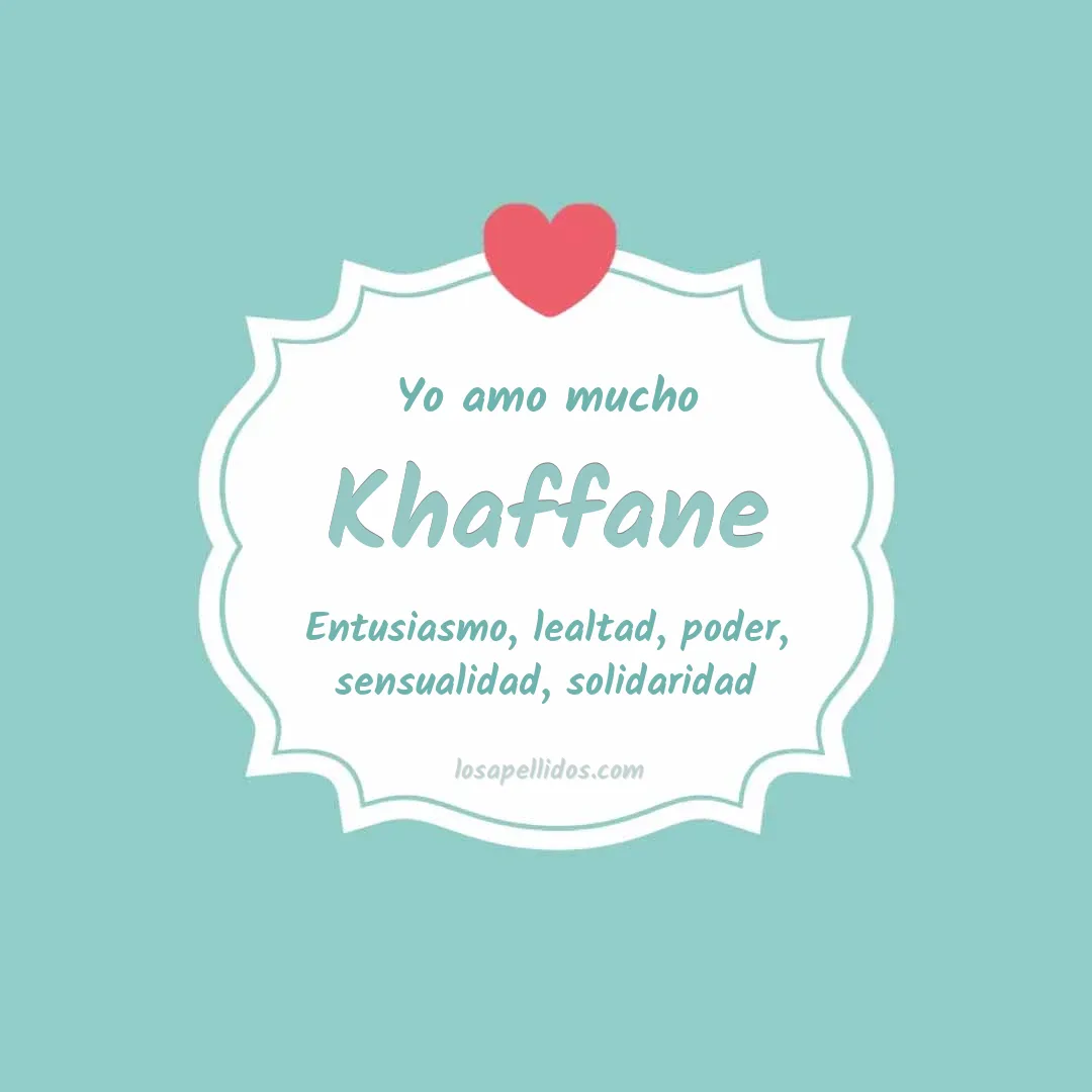 Yo amo mucho Khaffane