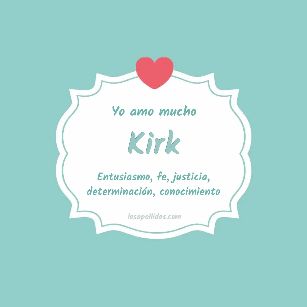 Yo amo mucho Kirk