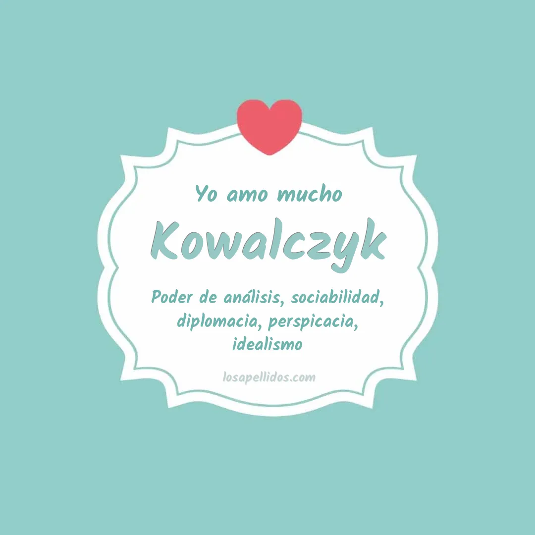 Yo amo mucho Kowalczyk