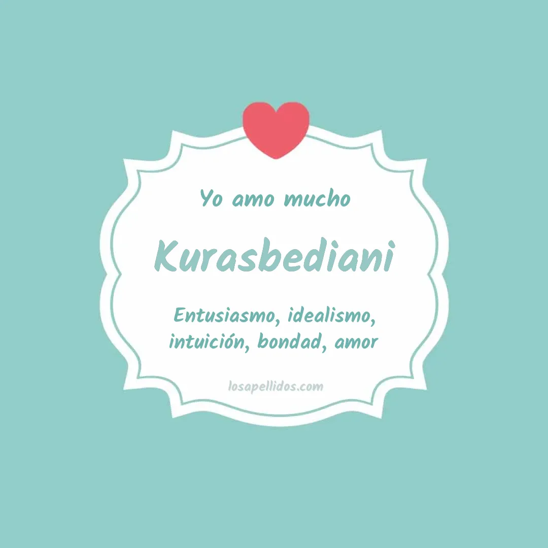 Yo amo mucho Kurasbediani