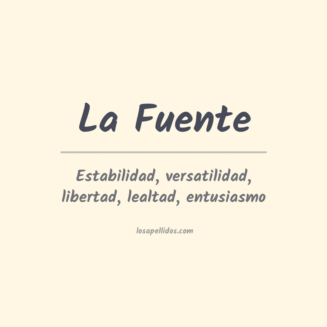 Significado del Apellido La fuente