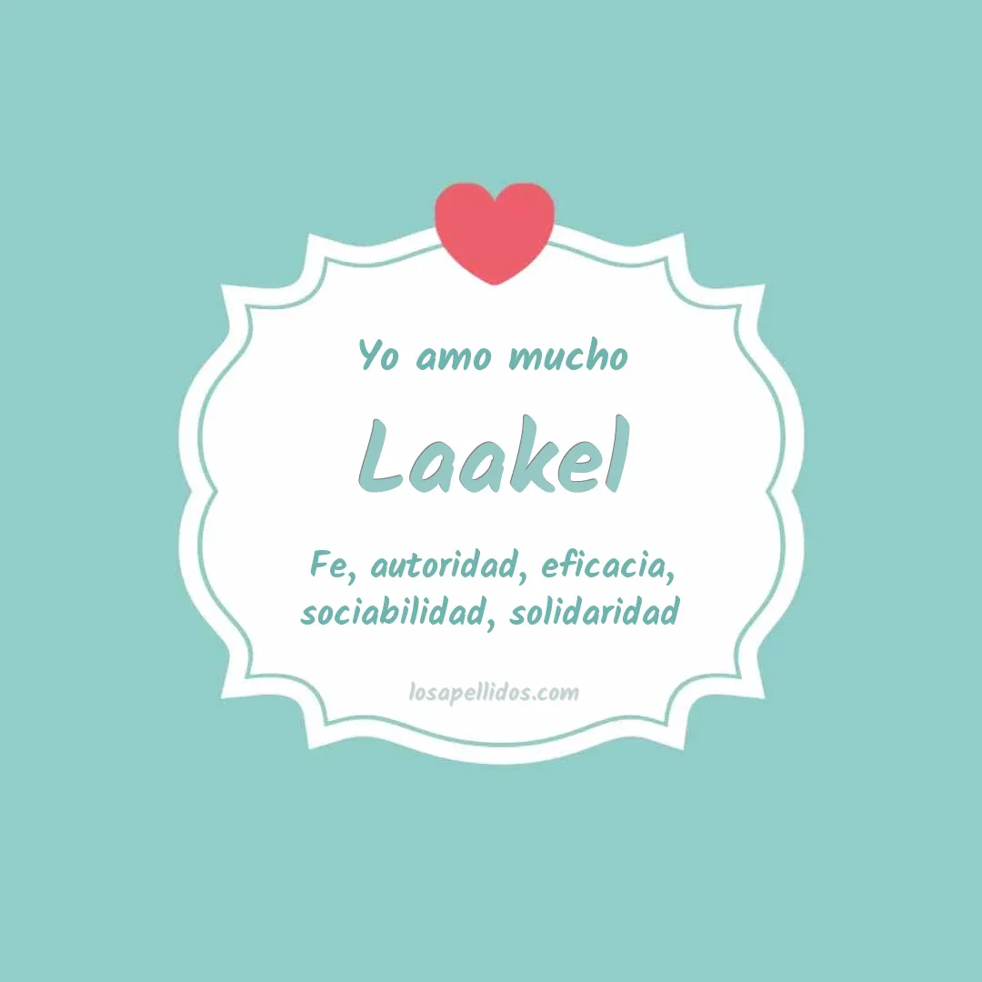 Yo amo mucho Laakel