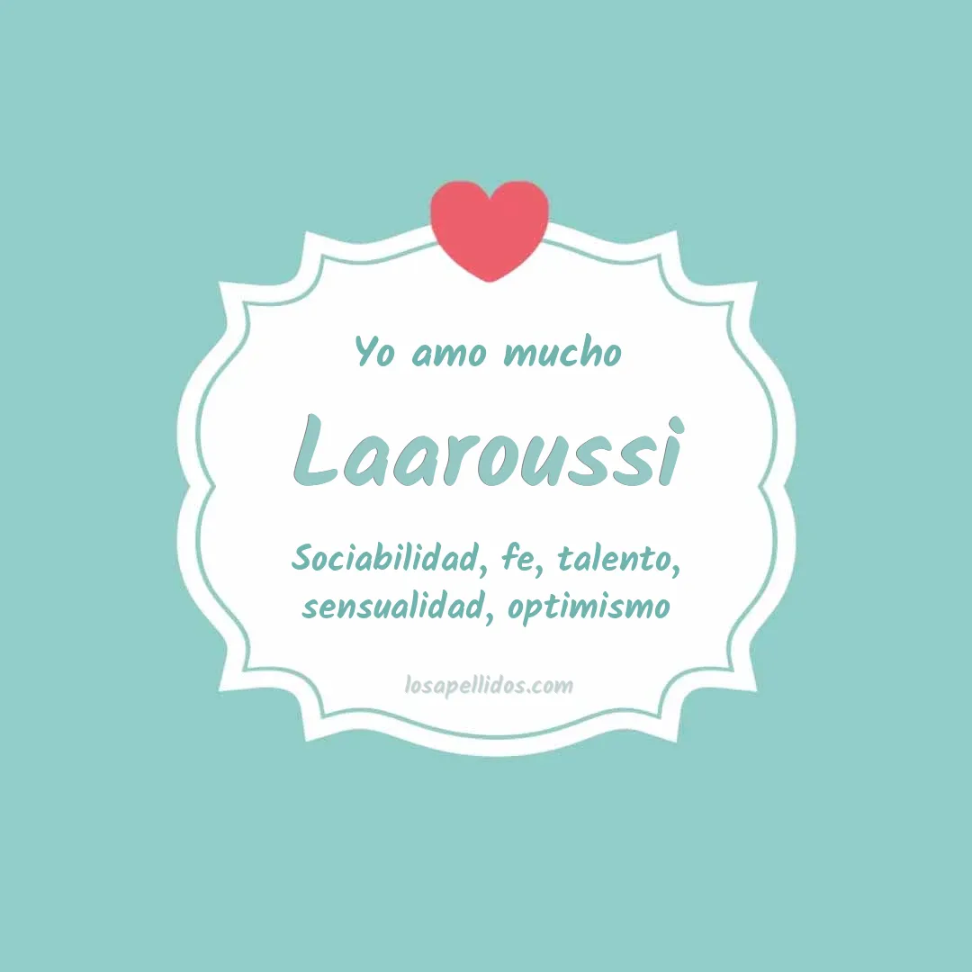 Yo amo mucho Laaroussi