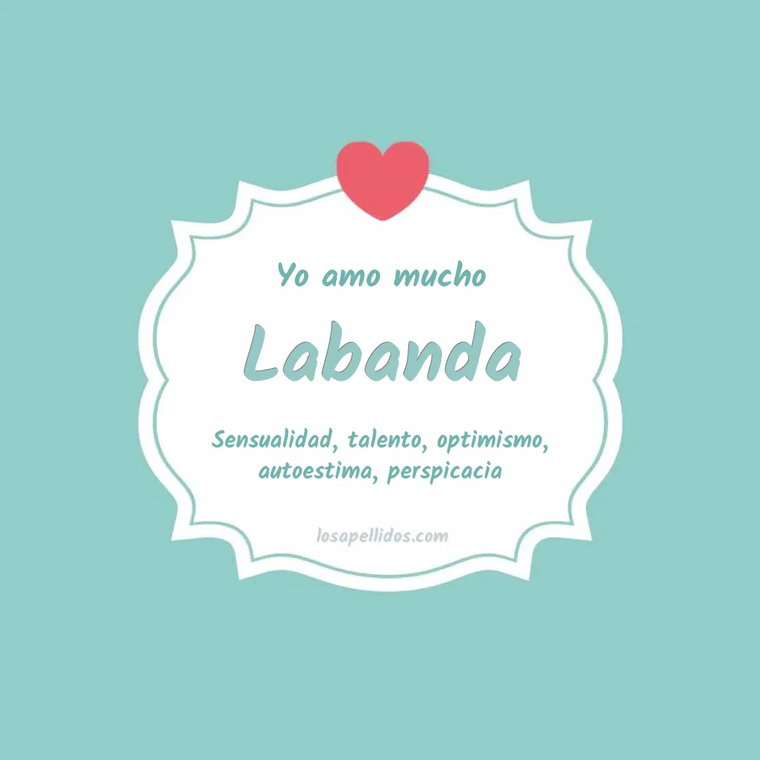 Yo amo mucho Labanda