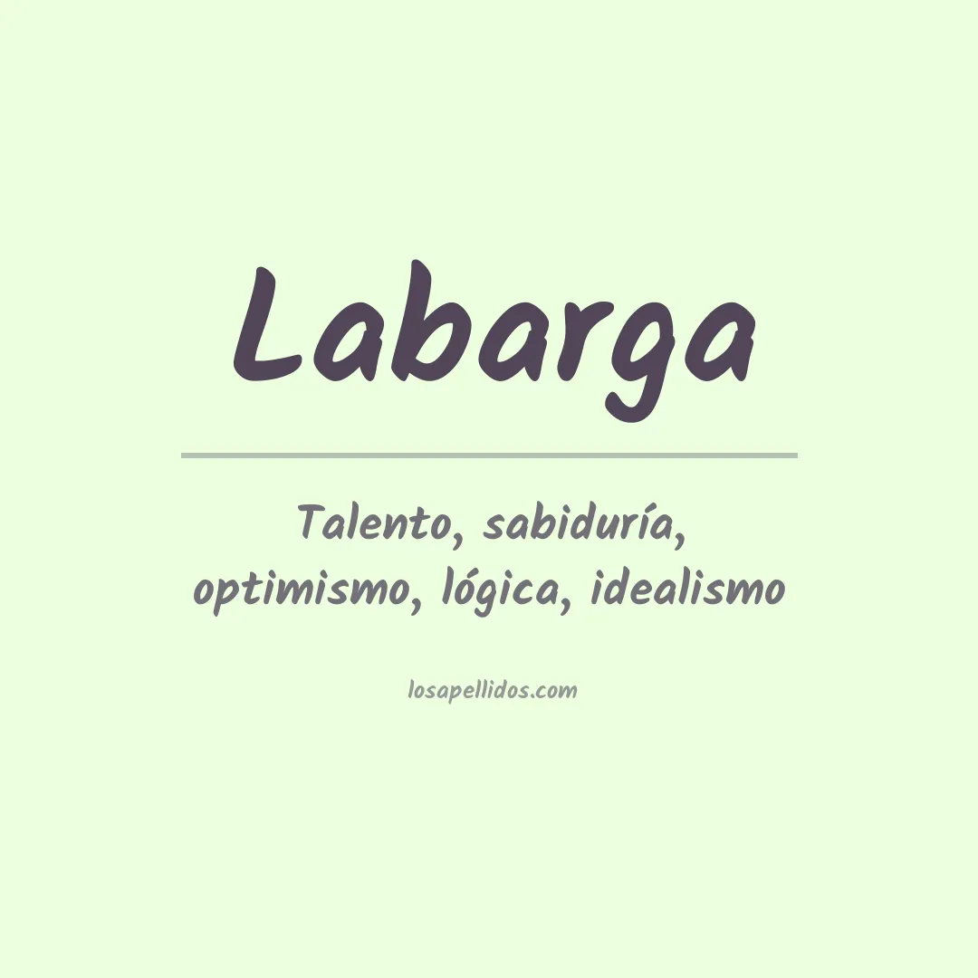 Significado del Apellido Labarga