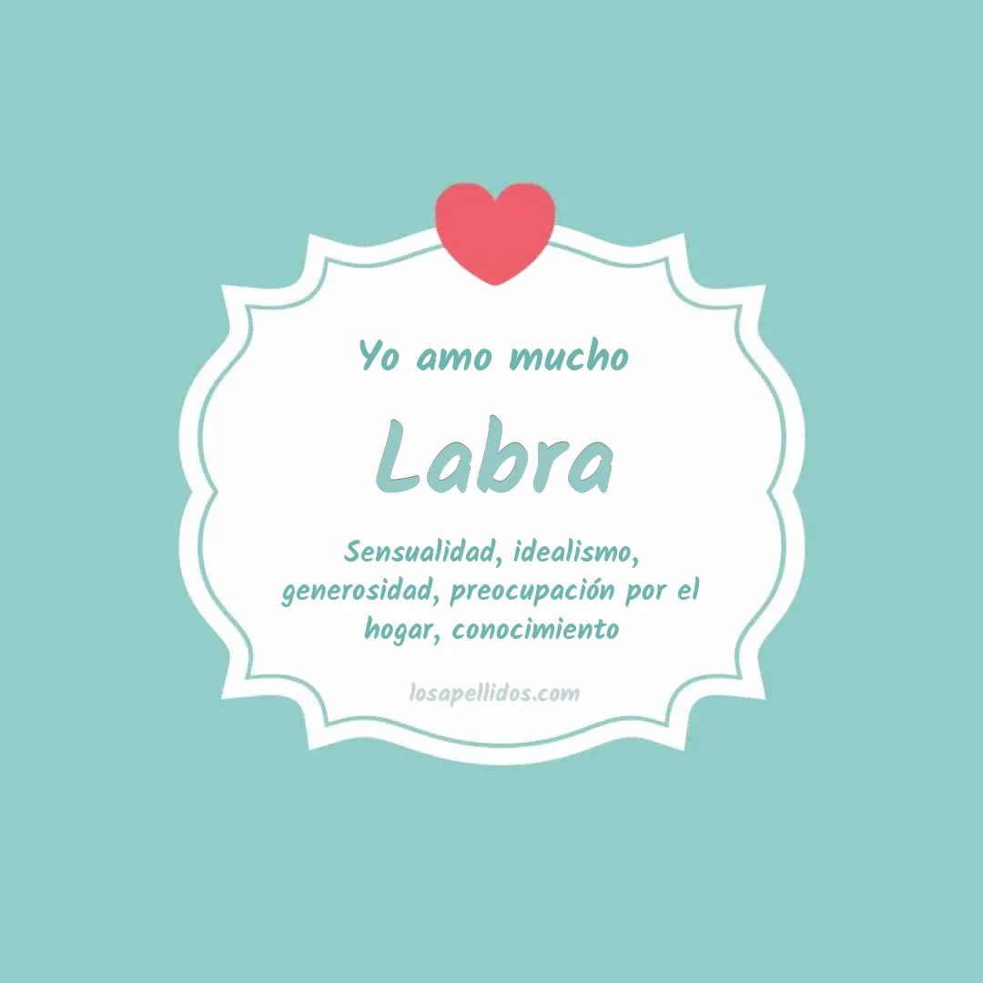 Yo amo mucho Labra