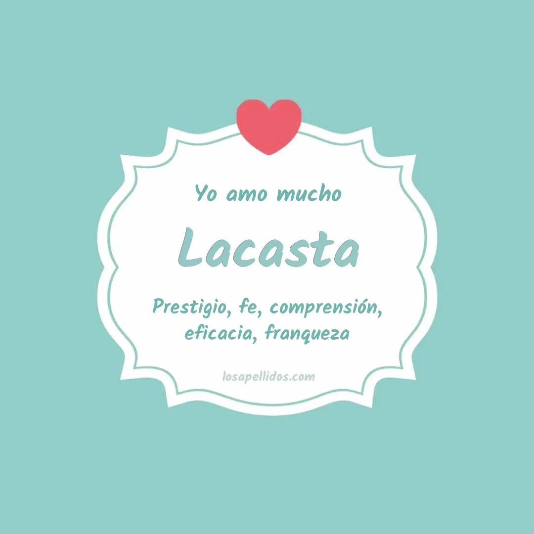 Yo amo mucho Lacasta