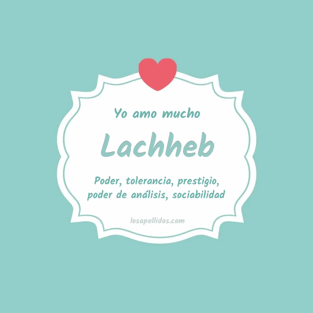 Yo amo mucho Lachheb