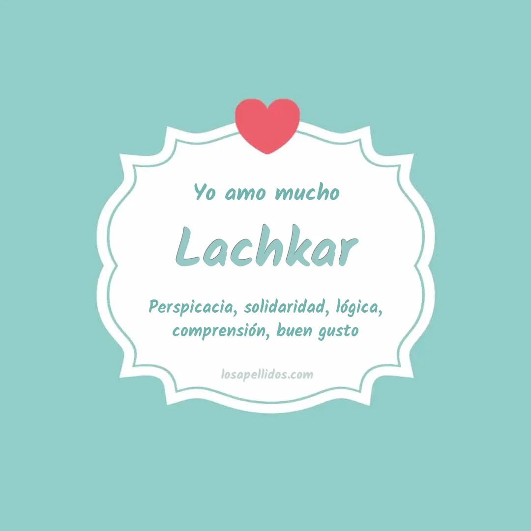 Yo amo mucho Lachkar