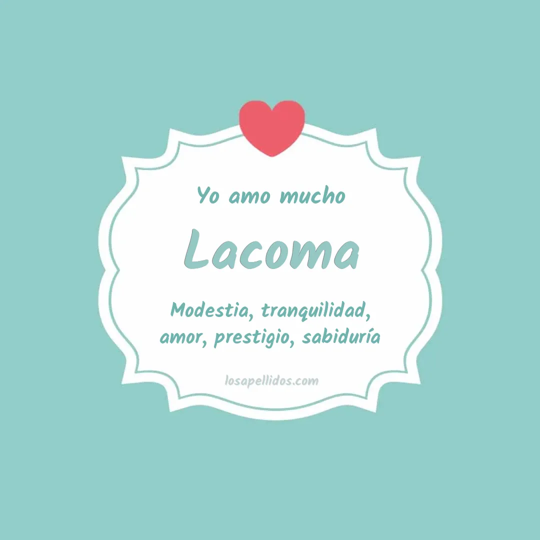 Yo amo mucho Lacoma