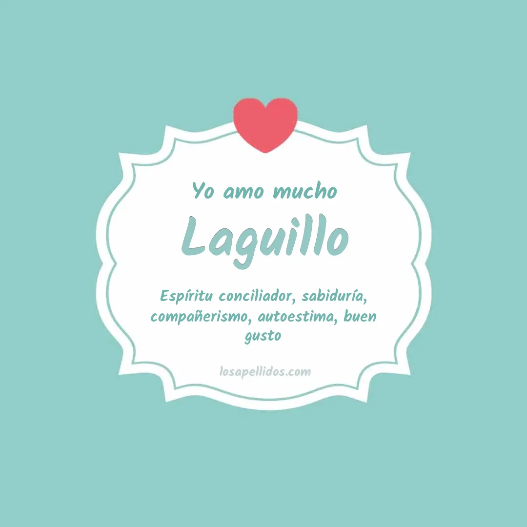 Yo amo mucho Laguillo