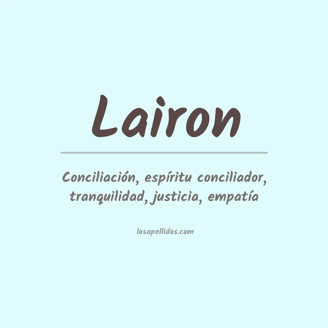 Significado del Apellido Lairon