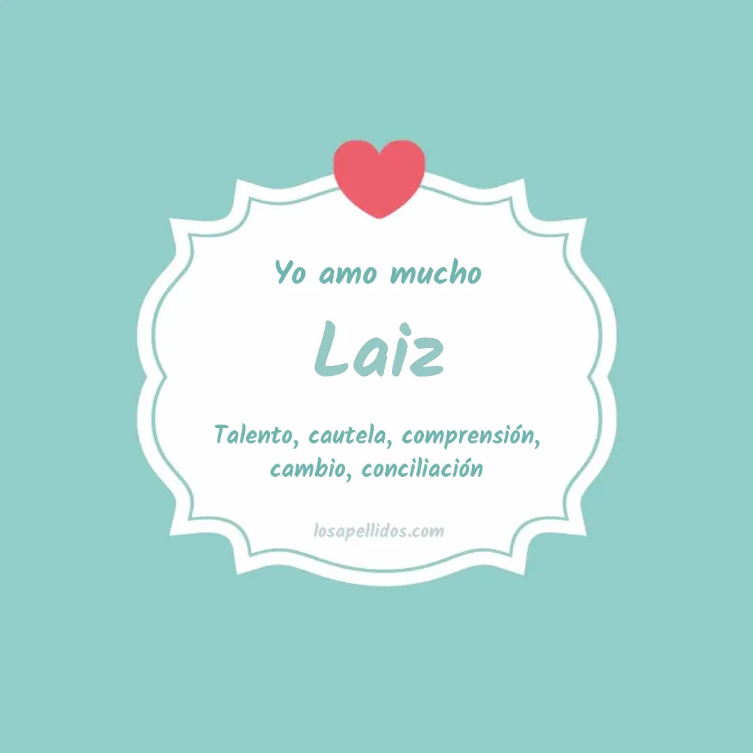 Yo amo mucho Laiz